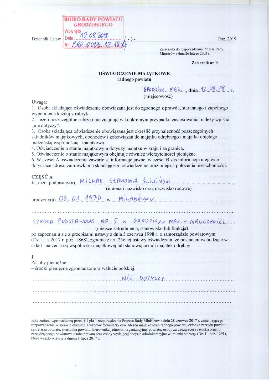 Dziennik Ustaw BIURO RADY POWIATU GRODZISKIEGO Wpłyn0 Doia 42.092011 Poz. 2019 Nr./.5 Załączniki do rozporządzenia Prezesa Rady Ministrów z dnia 26 lutego 2003 r.