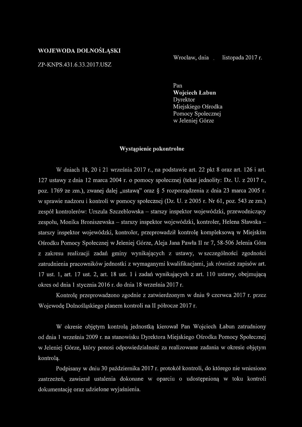 127 ustawy z dnia 12 marca 2004 r. o pomocy społecznej (tekst jednolity: Dz. U. z 2017 r., poz. 1769 ze zm.), zwanej dalej ustawą oraz 5 rozporządzenia z dnia 23 marca 2005 r.