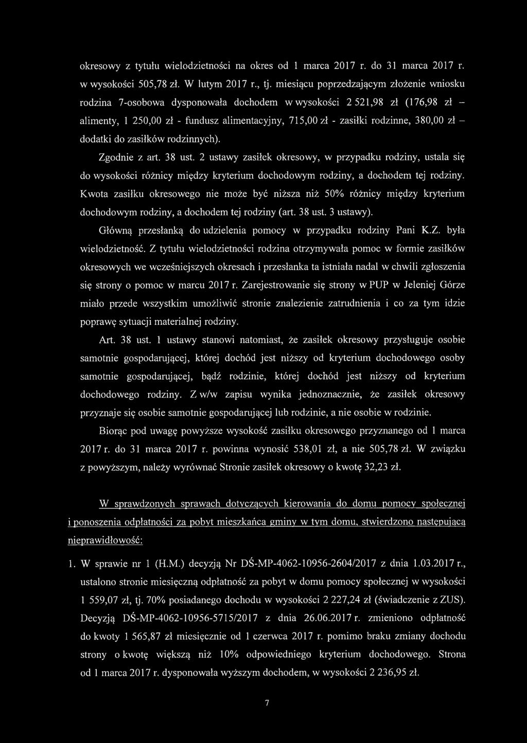 380,00 zł - dodatki do zasiłków rodzinnych). Zgodnie z art. 38 ust.