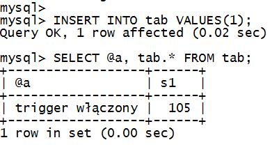 Zobaczmy co jest w tablicy i jakie wartości mają zmienne z triggera. Jak widać, zamiast wstawionej wartości 1 w tablicy znalazła się wartość 105.
