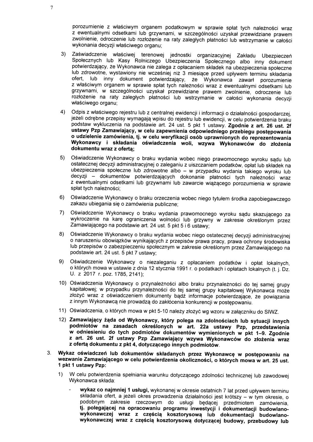 porozumienie z wtasciwym organem podatkowym w sprawie sptat tych naleznosci wraz z ewentualnymi odsetkami lub grzywnami, w szczegolnosci uzyskat przewidziane prawem zwolnienie, odroczenie lub