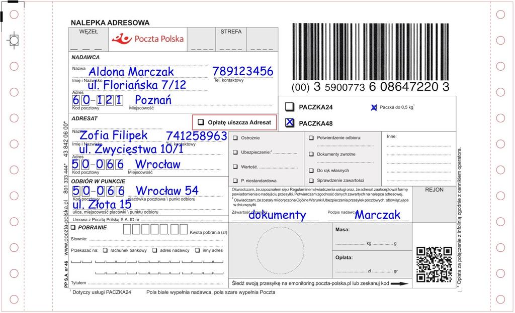 Zadanie 16. Analizując przedstawiony rysunek nalepki adresowej można stwierdzić, że nadawca otrzyma potwierdzenie odbioru. przesyłka nie zostanie przyjęta do doręczenia.