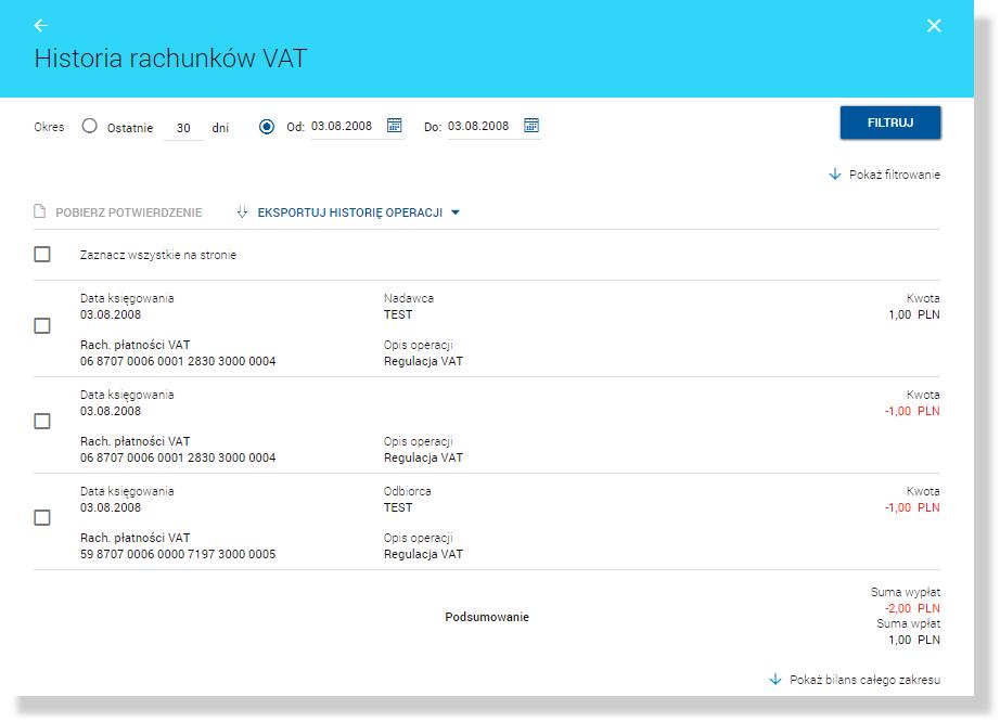 Rozdział 8. Przeglądanie historii operacji rachunków 8.1.1.1. Historia rachunków VAT Transakcje na rachunkach VAT są księgowaniami technicznymi.