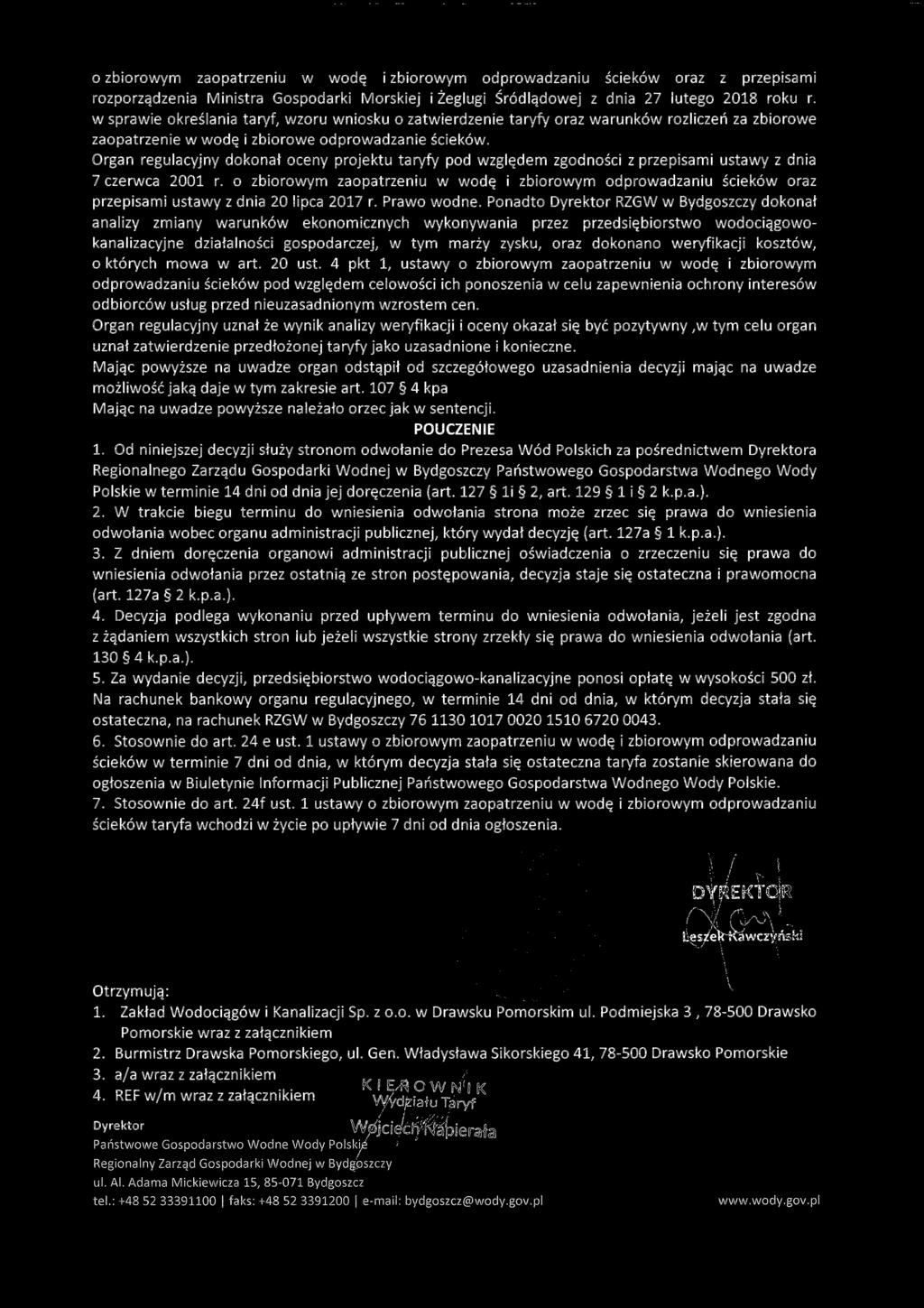 Organ regulacyj'ny dokonat OCeny PrOJ'ektu taryfy pod WZgledem ZgOdnOSci z przepisami ustawy z dnia 7 czerwca 2001 r.