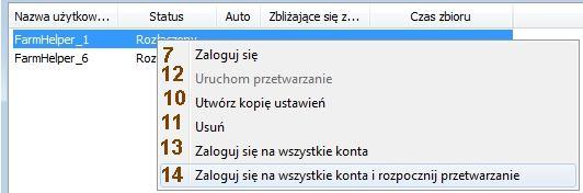 Przycisk umożliwiający zalogowanie na konto wraz z uruchomieniem obsługi farmy 9. Przycisk umożliwiający dodanie kolejnego konta do aplikacji 10.