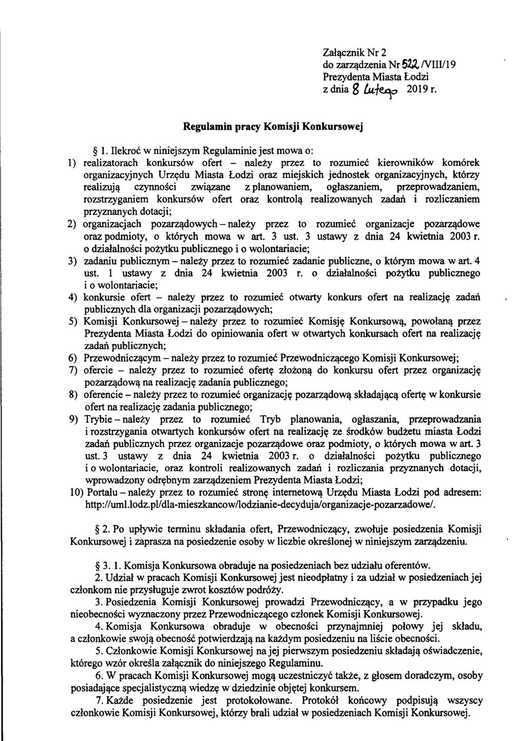 Zalq,cznik Nr 2 do zarzlldzenia Nr 5~ NIIII 19 Prezydenta Miasta Lodzi z dnia g lu1~ 2019 r. Regulamin pracy Komisji Konkursowej 1.