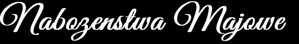 W każdą niedzielę maja w naszym kościele, po Mszy świętej o godz. 10:30 AM są odprawiane Maryjne Nabożeństwa z wystawieniem Najświętszego Sakramentu i śpiewaną litanią do Matki Bożej.