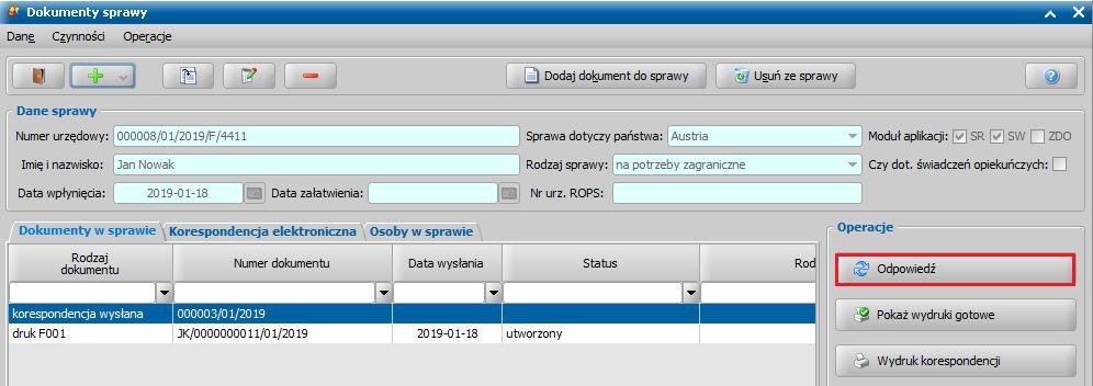 8. Na liście dokumentów sprawy zarejestruj druk wysyłany do instytucji zagranicznej, będący Odpowiedzią na druk z pkt. 4. 9.