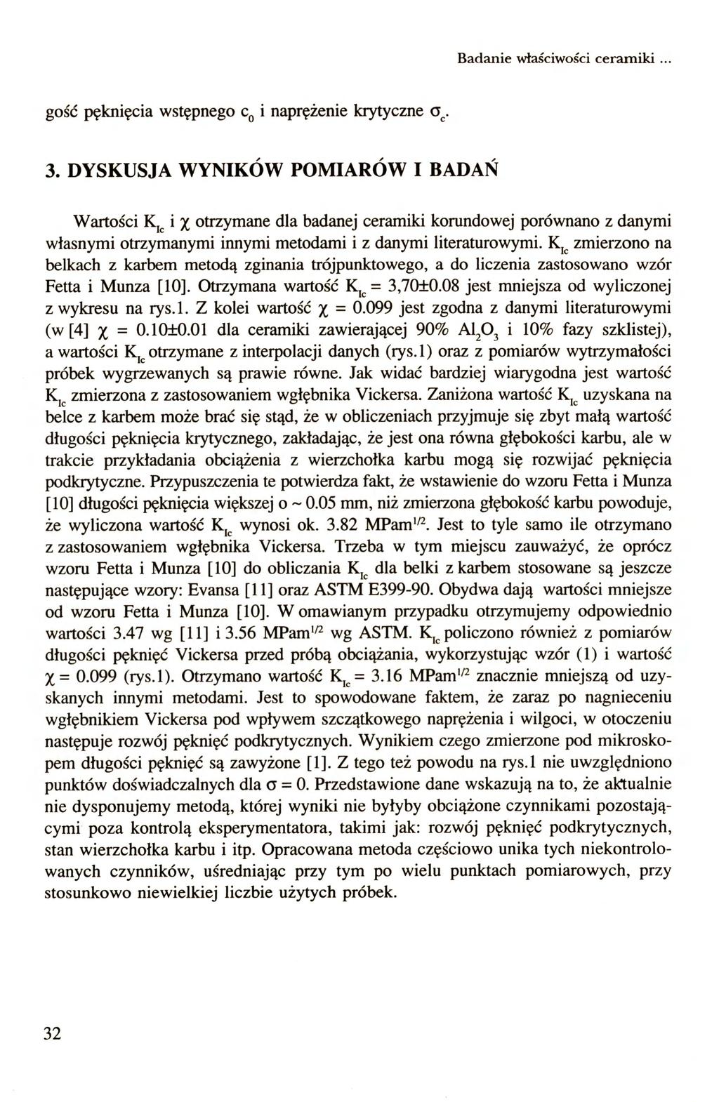 Badanie właściwości ceramiki... gość pęknięcia wstępnego c^ i naprężenie krytyczne o^. 3.