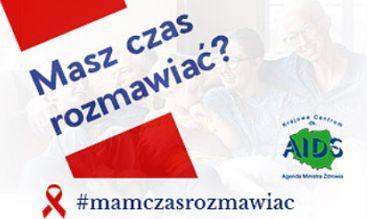 7. 4. Krajowy program zapobiegania HIV i zwalczania AIDS 7.4.1. Kampania Mam czas rozmawiać Rys. 20.
