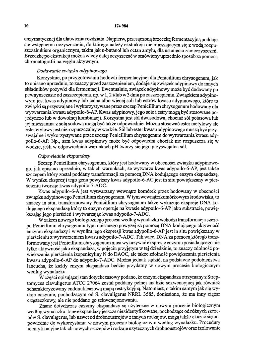 10 174 984 enzymatycznej dla ułatwienia rozdziału.