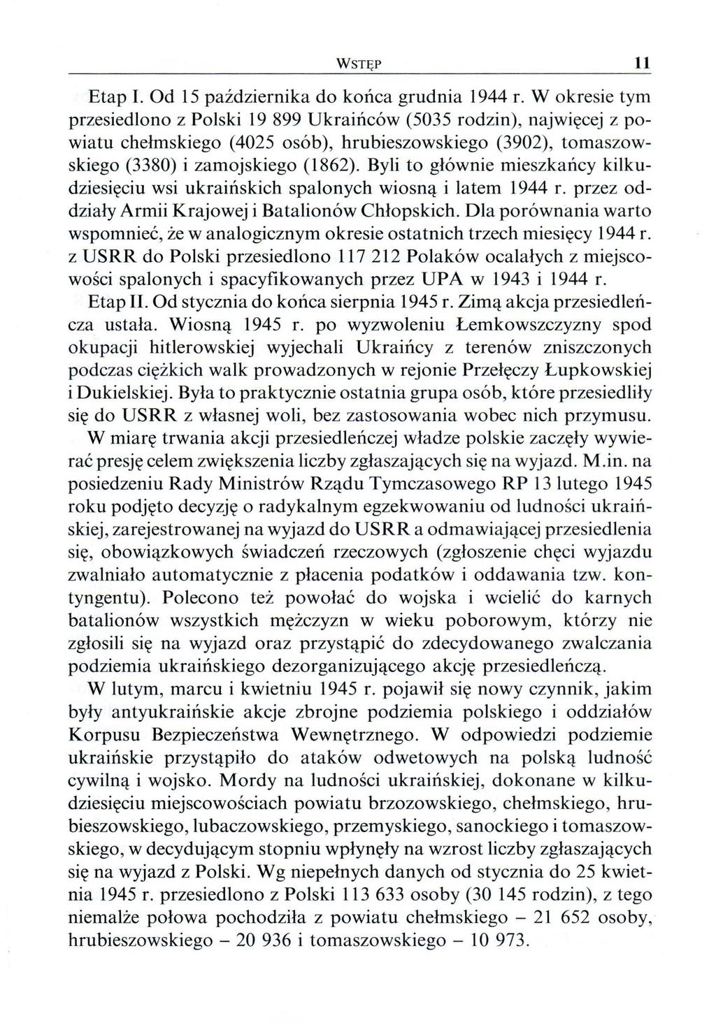 WSTĘP 11 Etap I. Od 15 października do końca grudnia 1944 r.