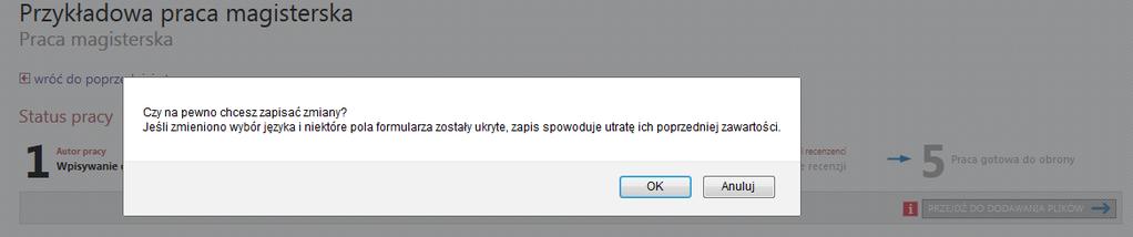 Po wybraniu przycisku ZAPISZ DANE PRACE wyświetlony zostanie komunikat z prośbą o potwierdzenie wybranej operacji (Rysunek 6).