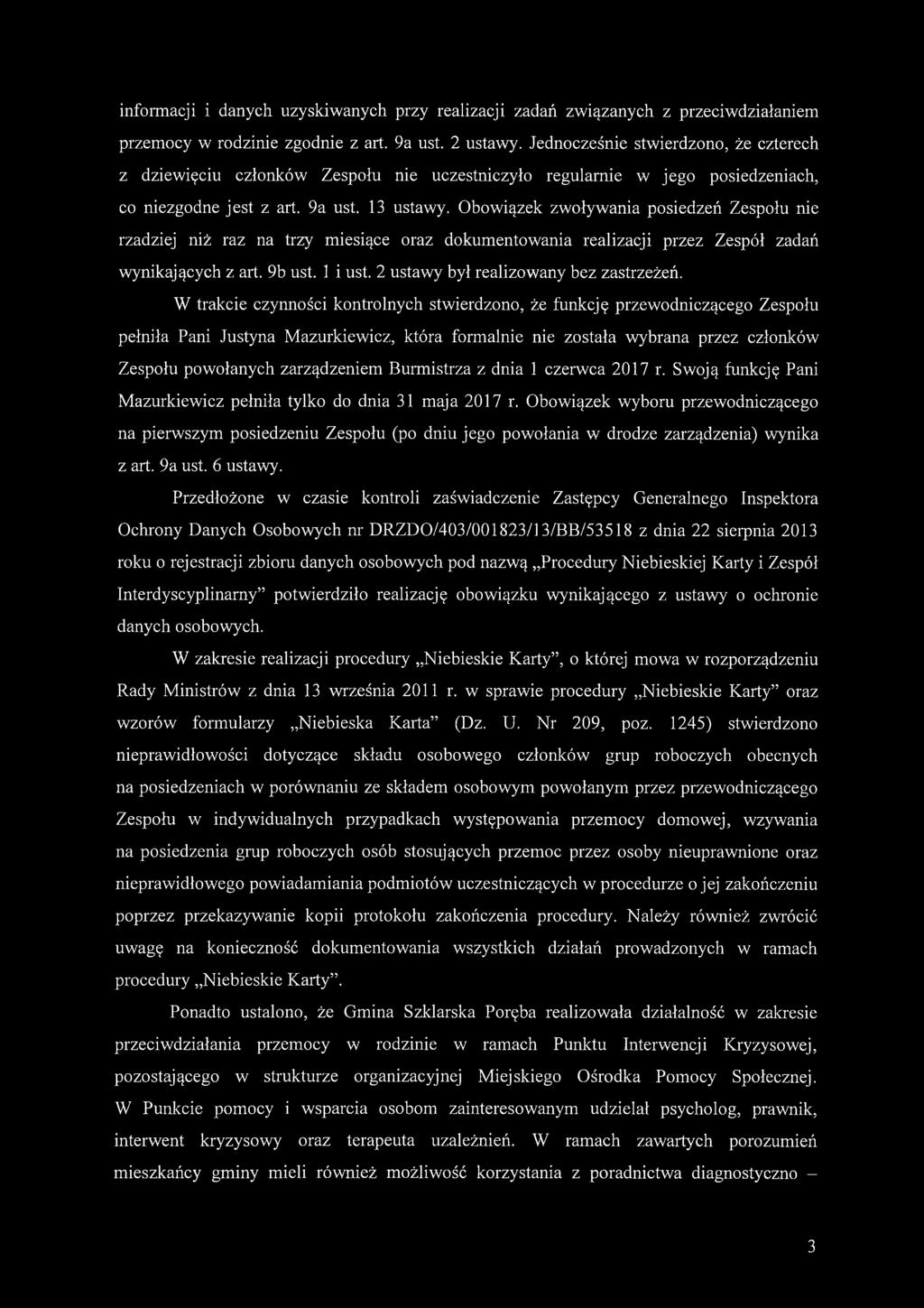 Obowiązek zwoływania posiedzeń Zespołu nie rzadziej niż raz na trzy miesiące oraz dokumentowania realizacji przez Zespół zadań wynikających z art. 9b ust. 1 i ust.