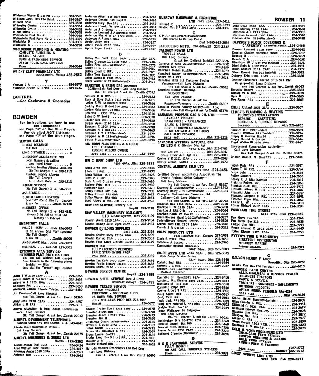 Wlldennan Wayne E Box 70.. 684-3611 WilkUisoo Janet Box 114 Brant 684-3617 Willocls Brian 684-3588 Willougbby Charles 684-3574 Wlllcu^by Orville.
