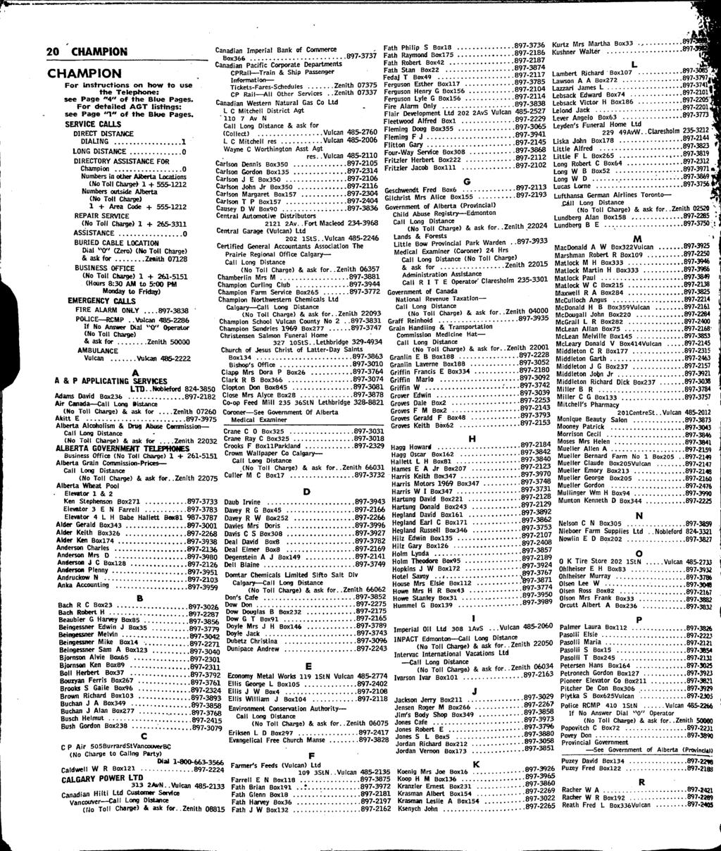 20 CHAMPION CHAMPION For instructions on how to use the Telephone; see Page "4" of the Blue Pages. For cletailed AGT listings: see Page 'T* of tl»e Bhie Pages.