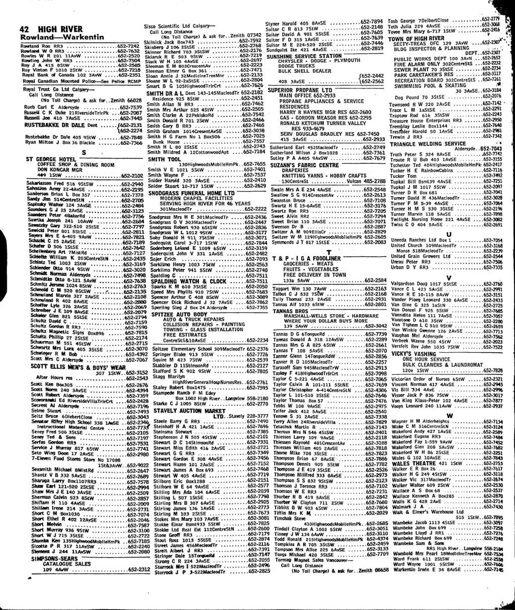 42 HIGH RIVER Rowland Warkentin Rowland Ron RR3 652-7242 Rowtand W 0 RR3 652-7632 Rowtes W R 201 llavw 652-2520 Rowling John W RR3 652-7504 Roy J A 415 SStW 652-2585 Roy Vinton F 1010 2StW 652-7218