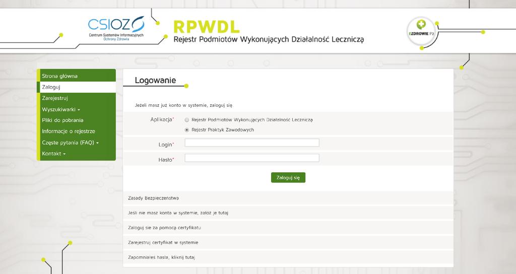 Zaloguj się na konto w RPWDL używając podanych podczas rejestracji loginu i hasła. Rozpocznij rejestrację praktyki. Wybierz pole Utwórz wniosek praktyka ﬁzjoterapeutyczna.