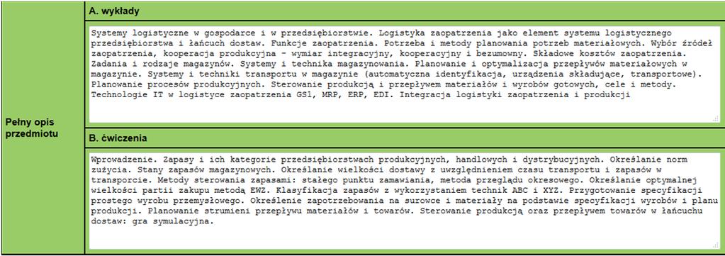 Efekty uczenia się Bardzo ważnym elementem składowym sylabusa są efekty uczenia się osiągane w trakcie realizacji zajęć z danego przedmiotu, a także odniesienie tych efektów do efektów dla kierunku