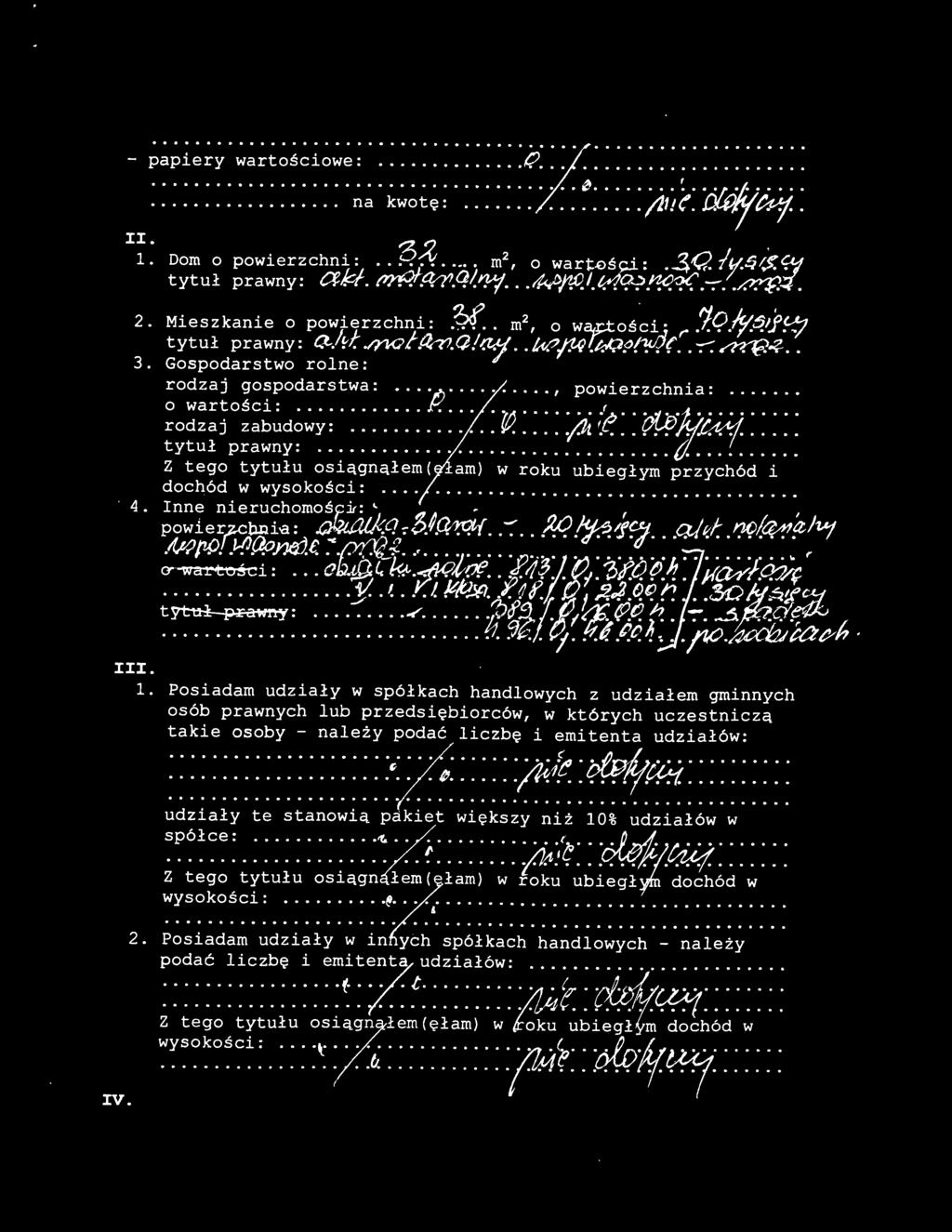 .. -'1..J. y tytuł prawny: c.t/~f..fł101..tl<r?. 0!~.. kf;p/m.1-:k."j.ot. ~ ( -;---:- ~'@.-?. 3. Gospodarstwo rolne: rodzaj gospodarstwa:.. ~..., powierzchnia:....,, (../ ( t o war. os ci:.................. "ft;.