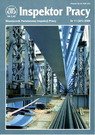 Nr 11 (321) LISTOPAD 2009 Z obrad Rady Ochrony Pracy 3 Senacka komisja o stanie bhp w państwie 6 Propozycja senatora Jana Rulewskiego 7 Wręczono nagrody im.