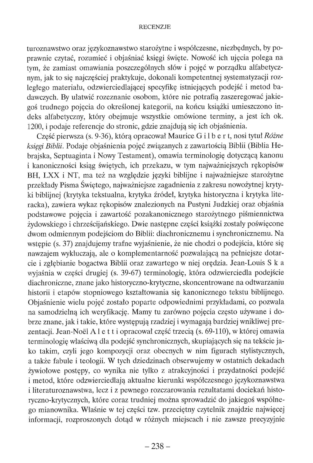 turoznawstwo oraz językoznawstwo starożytne i współczesne, niezbędnych, by poprawnie czytać, rozumieć i objaśniać księgi święte.