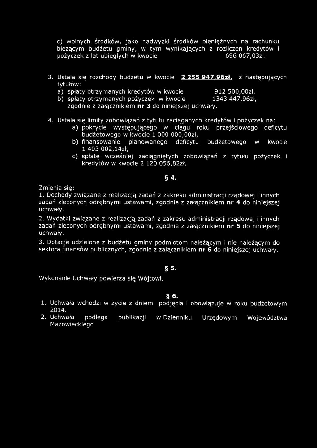 z następująyh tytułów ; a) spłaty trzym anyh kredytów w kwie 912 5,zł, b) spłaty trzymanyh pżyzek w kwie 14 44