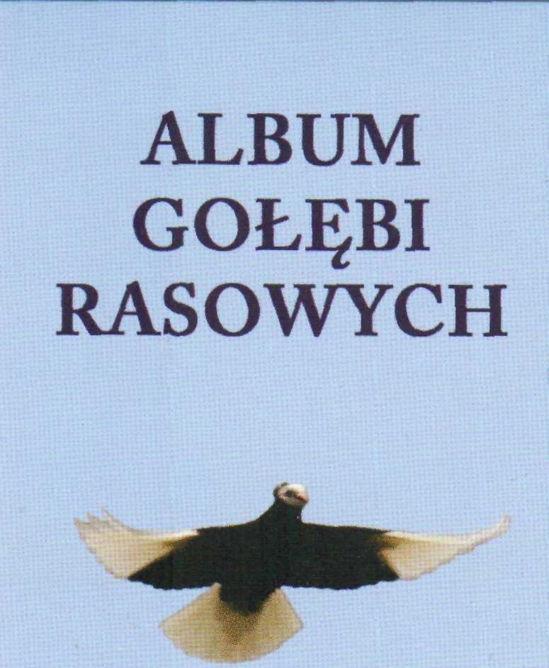 Zdzisław Jakubanis, Album gołębi rasowych, Lublin 2013 W styczniu 2013 roku ukazała się książka o gołębiach rasowych w formie