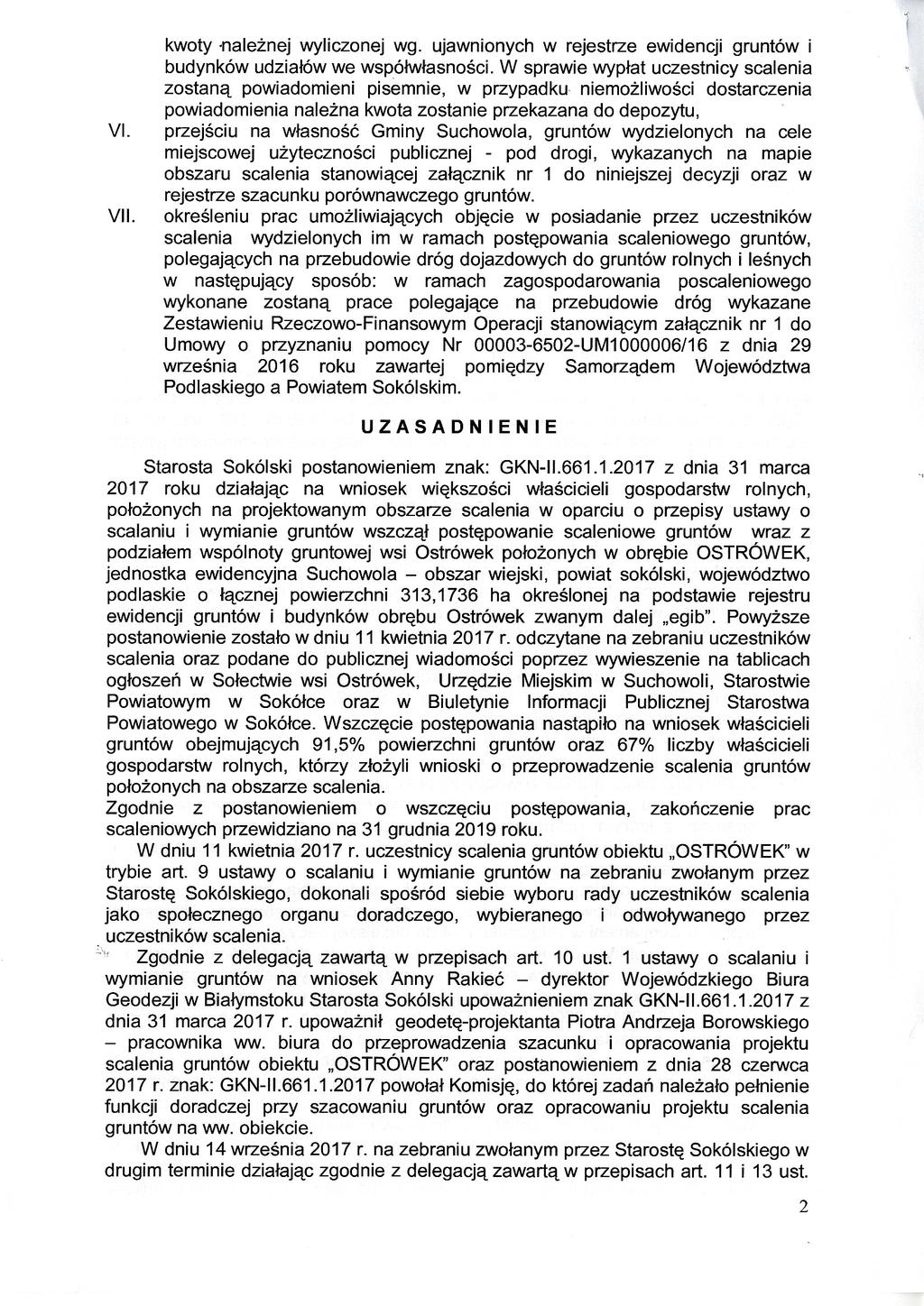 VI. VII. kwoty należnej wyliczonej wg. ujawnionych w rejestrze ewidencji gruntów i budynków udziałów we współwłasności.