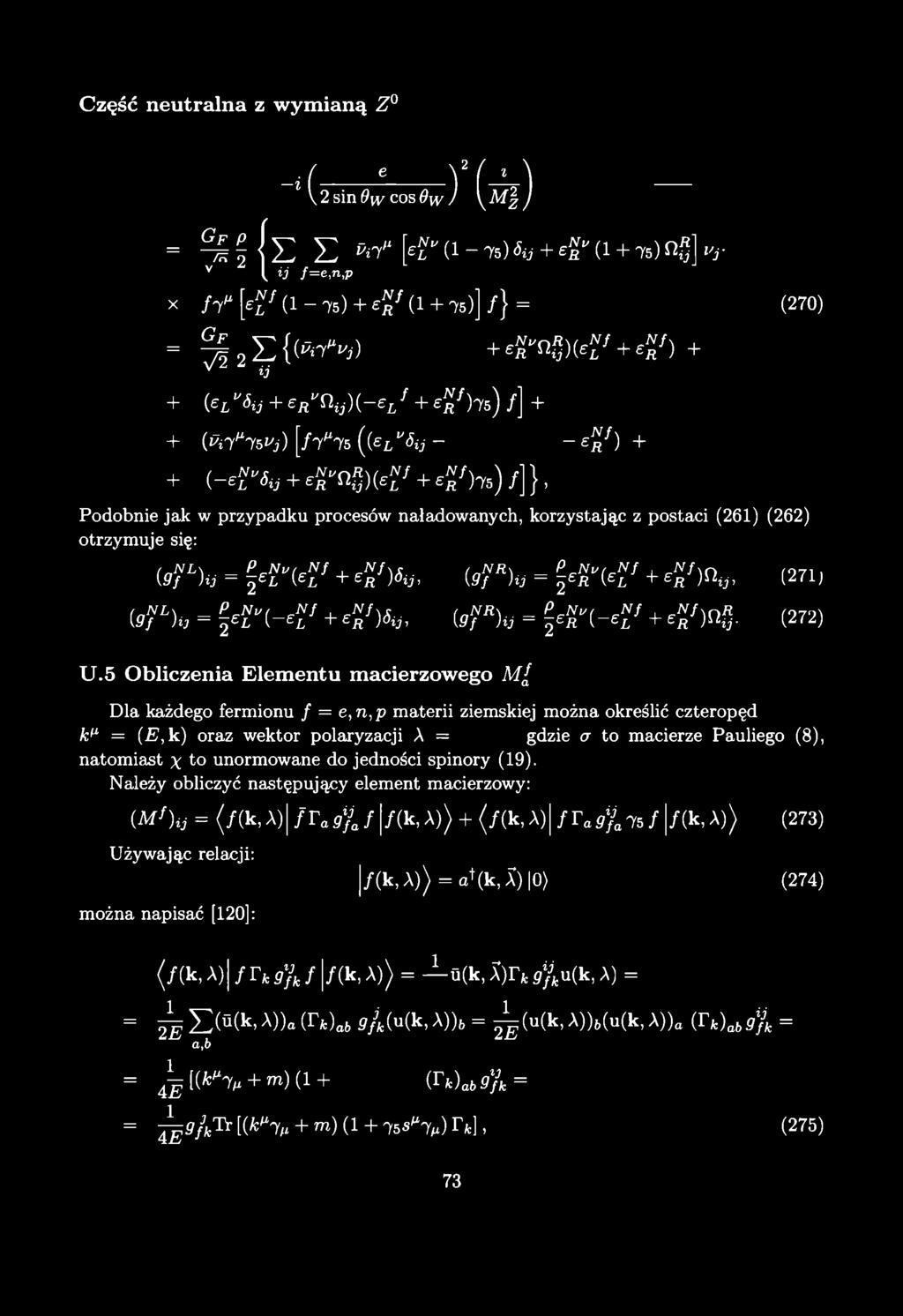 = % f ( p<ył [ ^ ( 1 - ^ 5) ¾ + ^ ( 1 + 75) fig]«/,- v [ ij /=e,n,p X / 7 ^ ^ ^ - 7 5 ) + ^ ( 1 + 7 5 ))/) = (270) = 5 i 2 {(^ } + ^ ^ ) ( ^ +4') + V ij + { LU^ij + RU^ ij)(~ L^ + ^ ) 75) /] + +