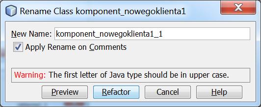 W oknie Rename Class zaznaczając Apply Rename on Comments podac odpopwiednio nowe nawy klas: - dla nowyklient1 podac