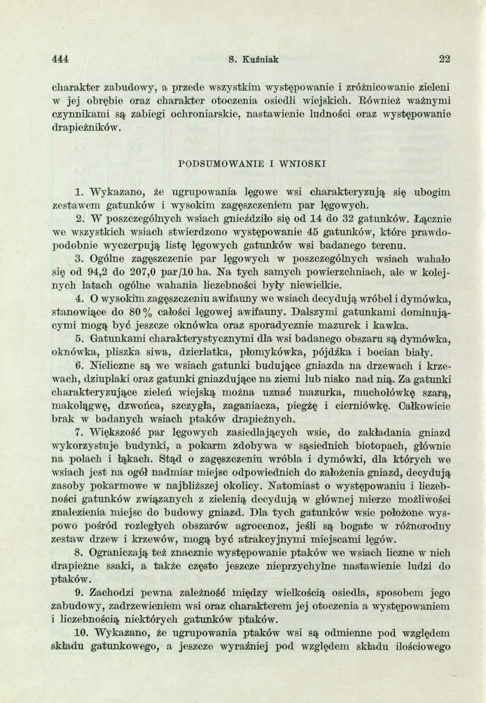 ш S. Kuźniak 22 charakter zabudowy, a przede wszystkim występowanie i zróżnicowanie zieleni w jej obrębie oraz charakter otoczenia osiedli wiejskich.