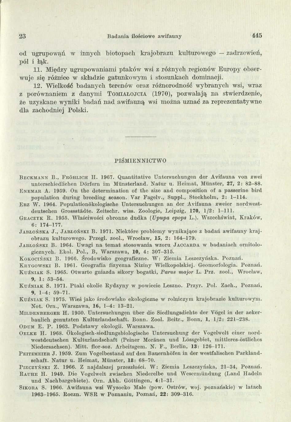 23 Badania ilościowe awifauny 445 od ugrupowań w innych biotopach krajobrazu kulturowego zadrzewień, pól i łąk. 11.