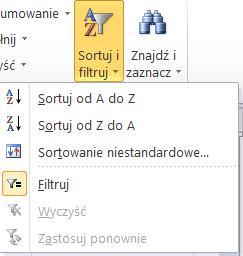 Pamiętaj aby sortować po danej kolumnie nie musisz a nawet nie powinno się jej zaznaczać ani żadnych danych w okolicy, wystarczy, że klikniesz