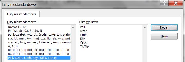 Strona 25 Zdarza się, że potrzeba posortować dane wedle klucza niestandardowego, który nie jest alfabetyczny. Excel również zezwala na takie sortowanie.