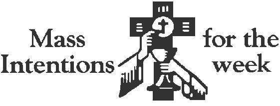 Twenty-Seventh Sunday in Ordinary Time Page Three TWENTY SEVENTH SUNDAY IN ORDINARY TIME (2) 8:30 Health & God s Blessing for Sara Zonca (Rose) +Caroline Barrett (Campana Family) +Edward Janiec
