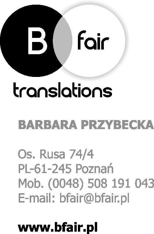 REFERENCJE Pan Jakub Skrzeczkowski współpracuje z biurem tłumaczeniowym Bfair translations od dłuższego czasu.