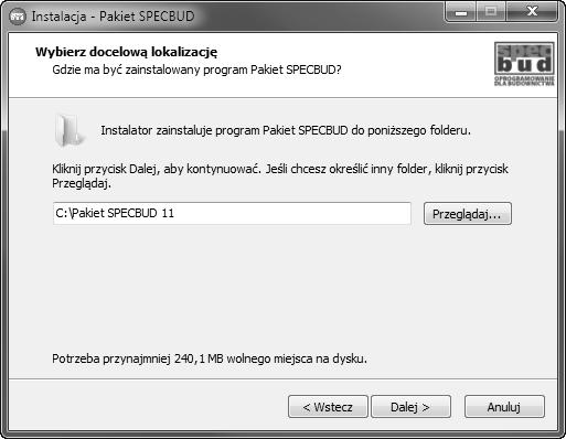 INSTALACJA PAKIETU Kontynuacja instalacji nastąpi po naciśnięciu klawisza Dalej. UWAGA: W przypadku instalacji nowszej wersji Pakietu SPECBUD należy postępować wg p.1.4. 4.