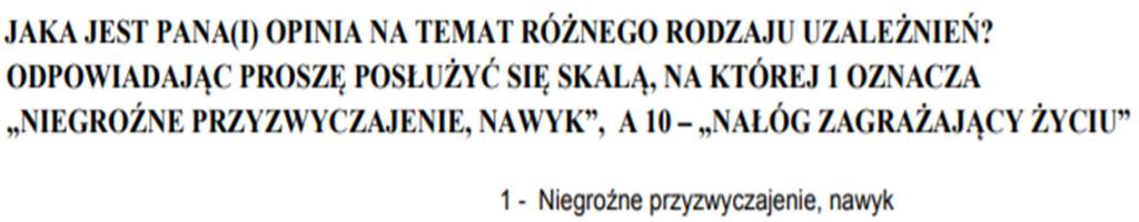 str. 12 tylko hazard lokuje się stosunkowo bliżej nałogów zagrażających życiu. O społecznej akceptacji darmowego leczenia można mówić w zasadzie tylko w wypadku alkoholików i narkomanów.