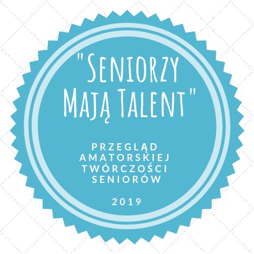 Załącznik Nr 2 do Porozumienia o współpracy w sprawie organizacji Przeglądu Amatorskiej Twórczości Seniorów pn. Seniorzy Mają Talent VIII Edycja z dnia 30.04.2019 r.
