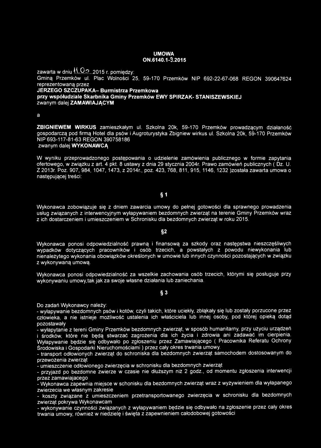 UMOWA ON.6140.1-9.2015 zawarta w dniu!.i.q.;?...2015 r. pomiędzy: Gminą Przemków ul.
