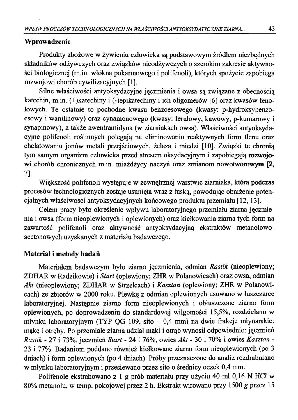 WPŁYW PROCESÓW TECHNOLOGICZNYCH NA WŁAŚCIWOŚCI ANTYOKSYDATYCYJNE ZIARNA.