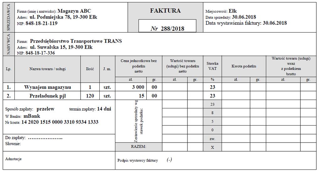 Zadanie 37. Oblicz, na jaką kwotę brutto była wystawiona faktura za usługi zrealizowane przez Magazyn AB Zadanie 38.