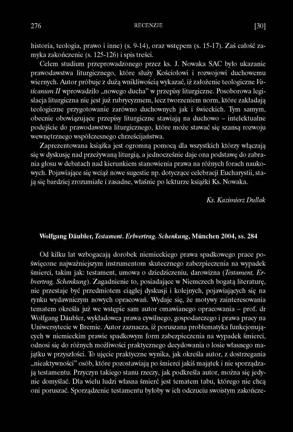 A utor próbuje z dużą wnikliwością wykazać, iż założenie teologiczne Vaticanum I I wprowadziło nowego ducha w przepisy liturgiczne.