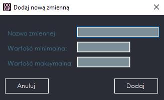 g), oraz po uzupełnieniu pól tekstowych znajdujących się na nowo wyświetlonym oknie (z nazwą oraz zakresem zmiennych, w którym zostaną zbadane).