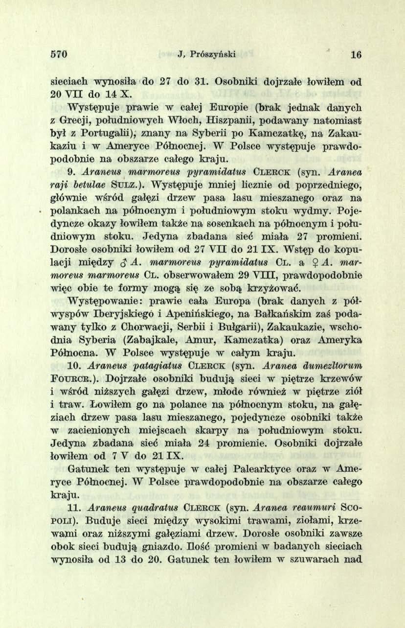 5 7 0 J, Prószyński 16 sieciach wynosiła do 27 do 31. Osobniki dojrzałe łowiłem od 20 Y II do 14 X.