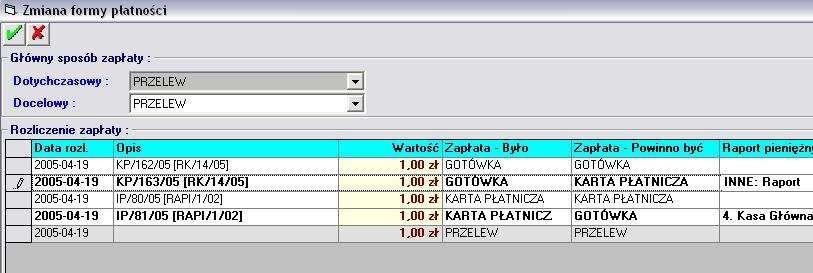 W przypadku zmiany pozycji rozliczenia GOTÓWKA związanej z KP163/05 i jednocześnie pozycji rozliczenia KARTA PŁATNICZA związanej z KP/81/05, pomimo Ŝe rozliczenia związane są z ostatnimi dokumentami