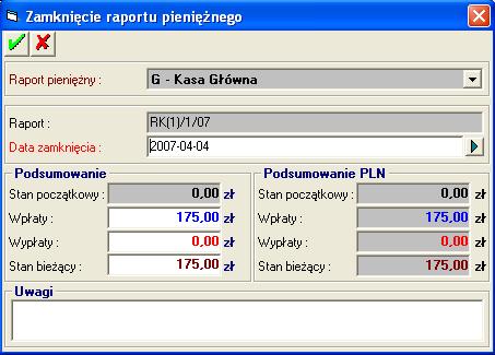 Raport Otwarty raport, w którym moŝna dokonywać zmian (tworzyć nowe dokumenty wpłat/wypłat, edytować istniejące lub usunąć dokument ostatnio wprowadzony).