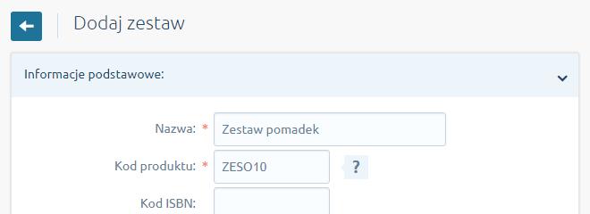 same składniki. W tym celu należy wybrać opcje dodaj zestaw (asortyment produkty dodaj zestaw).
