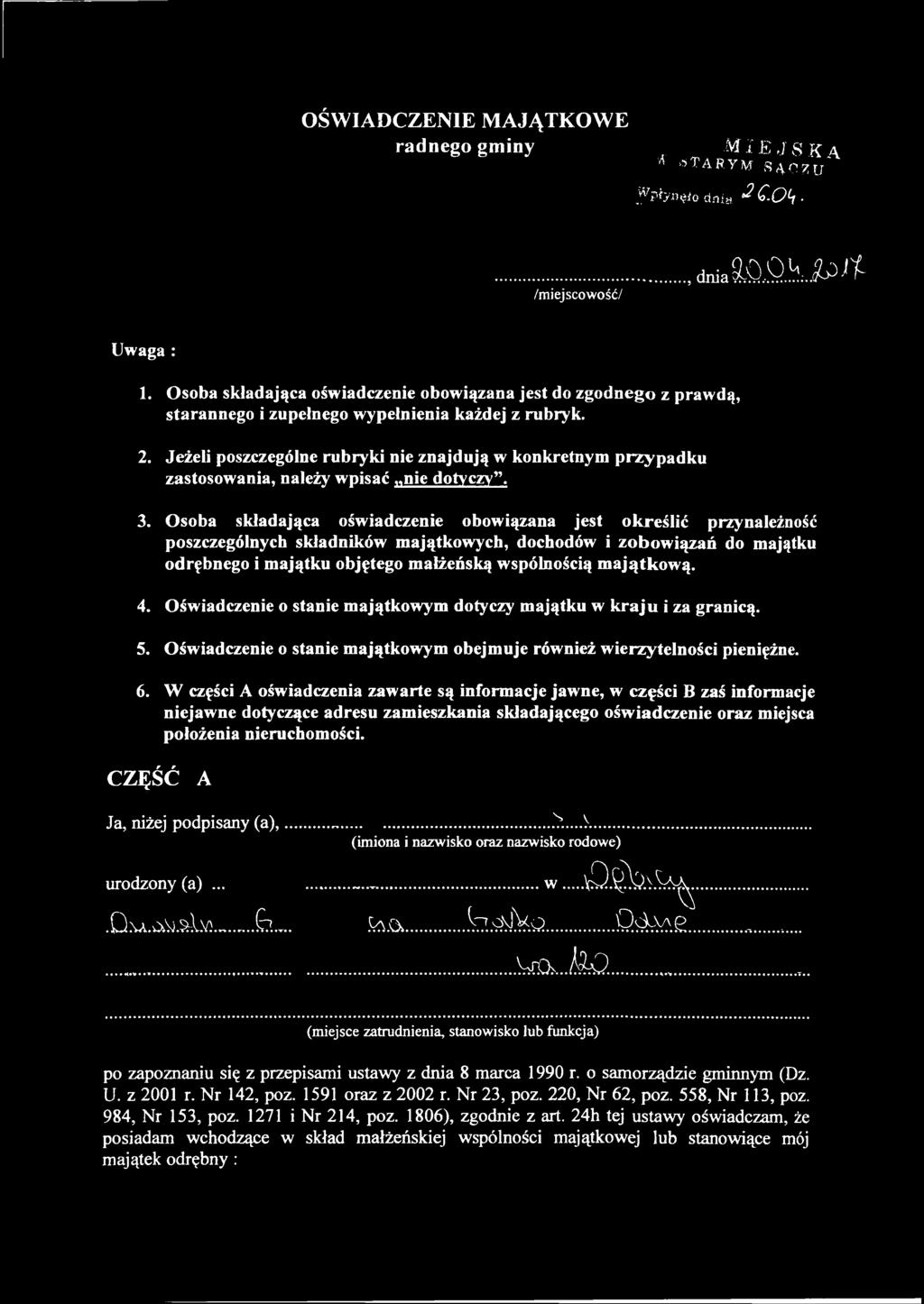 Jeżeli poszczególne rubryki nie znajdują w konkretnym przypadku zastosowania, należy wpisać nie dotyczy. 3.